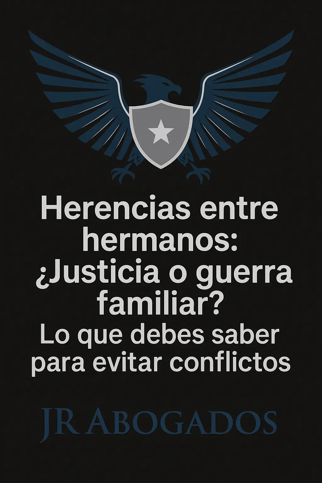 Herencias entre hermanos: ¿Justicia o guerra familiar? Lo que debes saber para evitar conflictos